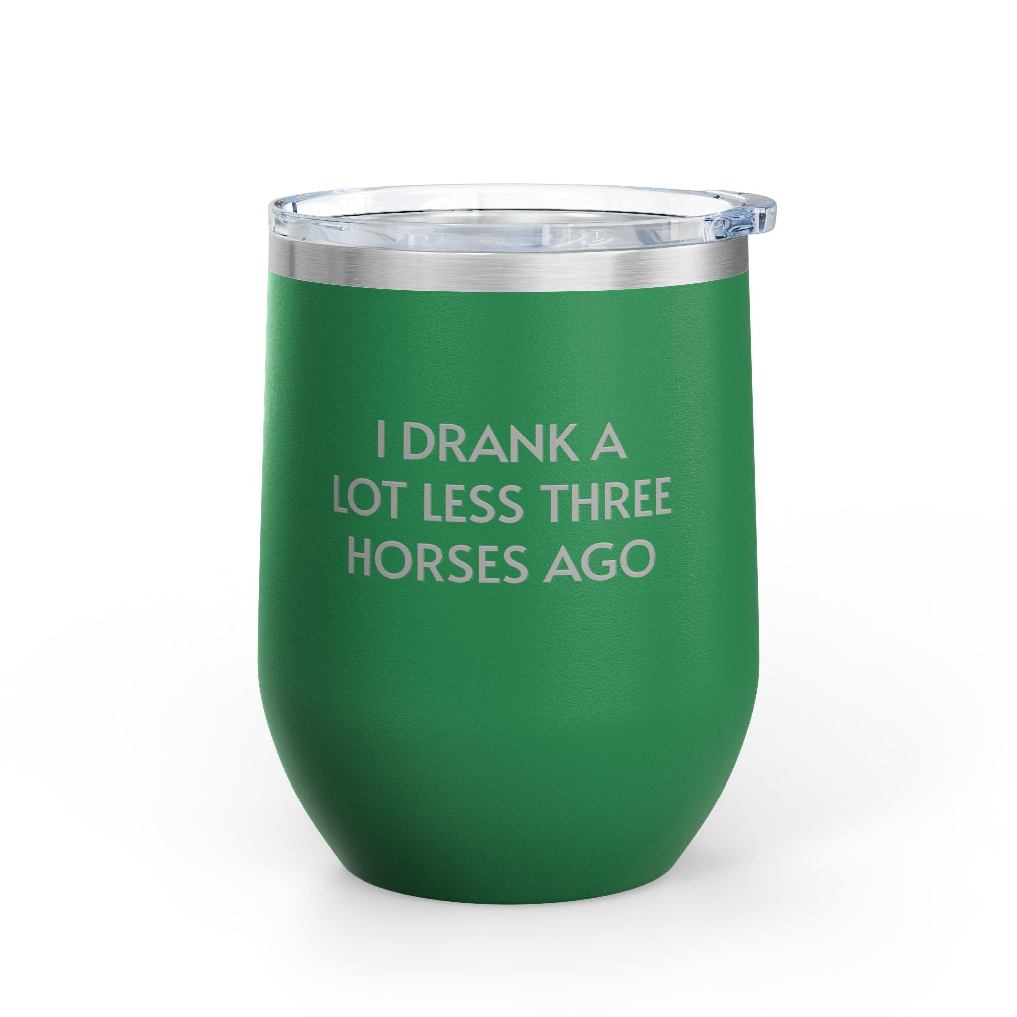 Image of Wine Tumbler, 12oz - I Drank A Lot Less