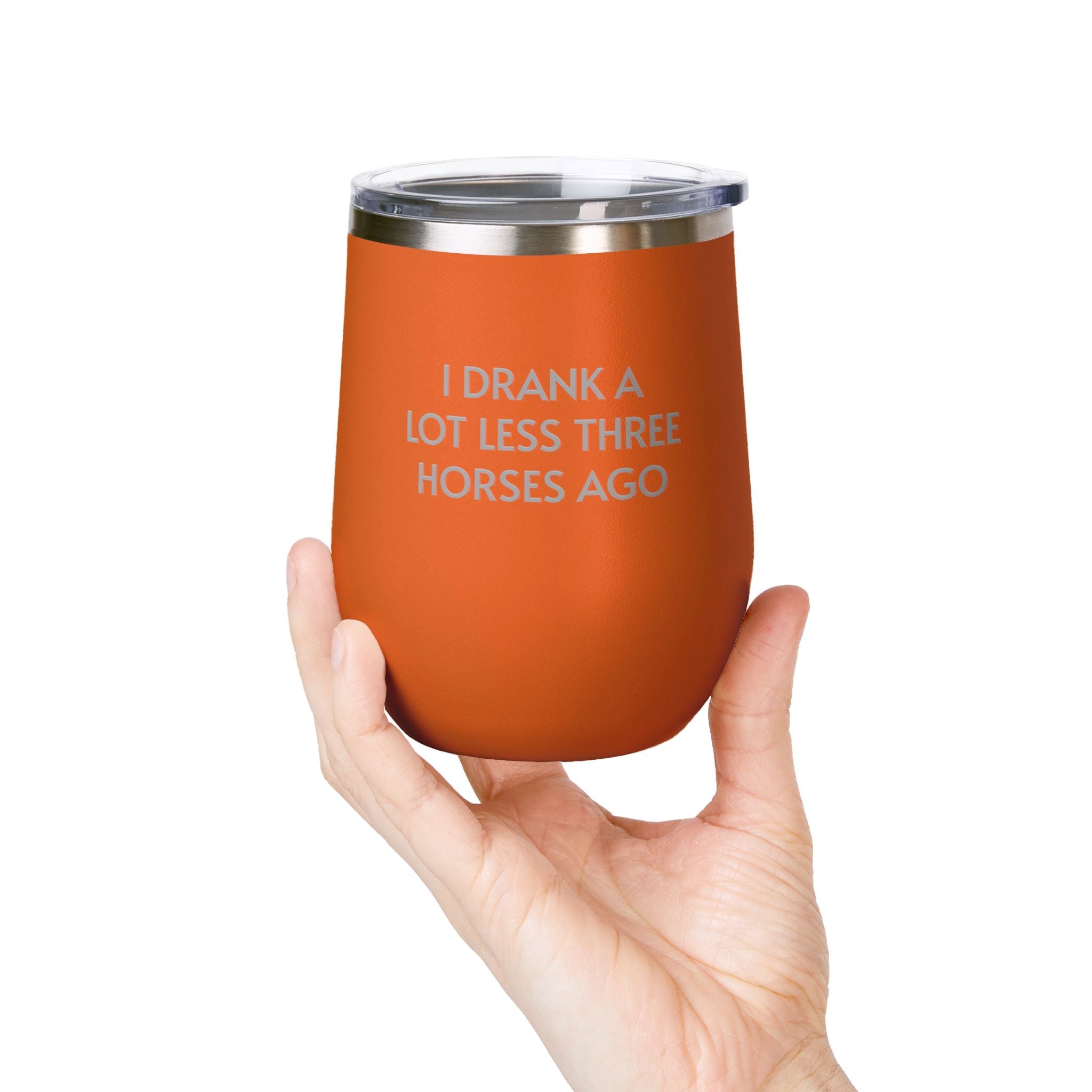 Wine Tumbler, 12oz - I Drank A Lot Less