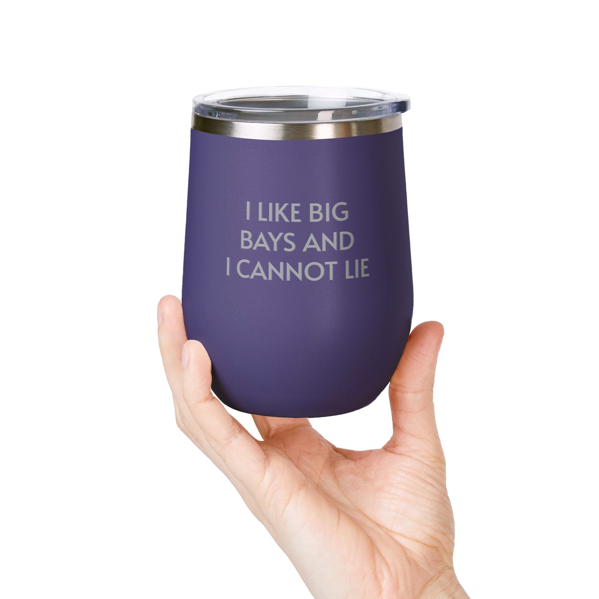 Wine Tumbler, 12oz - I LIke Big Bays