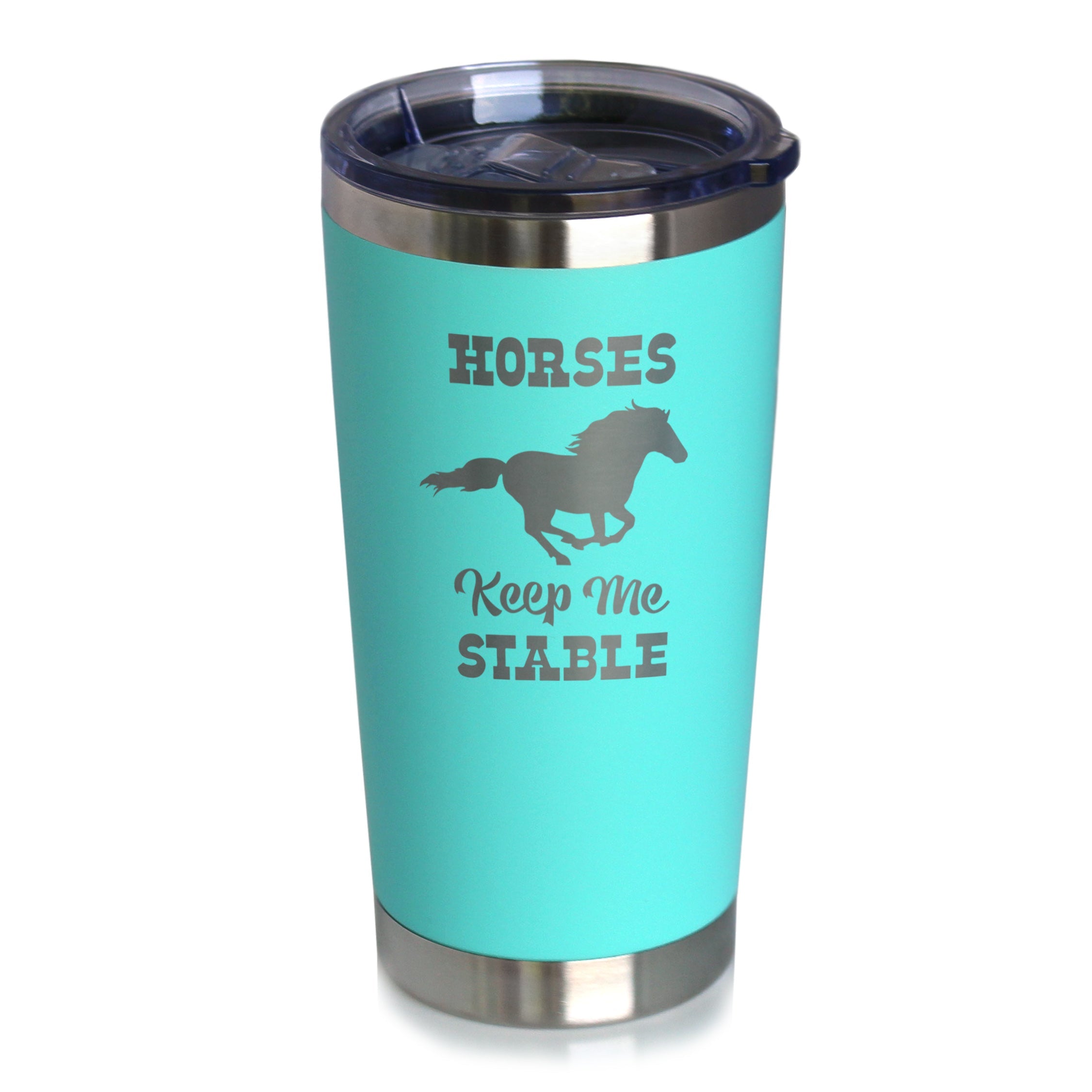 Horses Keep Me Stable - Insulated Coffee Tumbler Cup with Sliding Lid - Stainless Steel Insulated Mug - Horse Themed Coffee Gifts