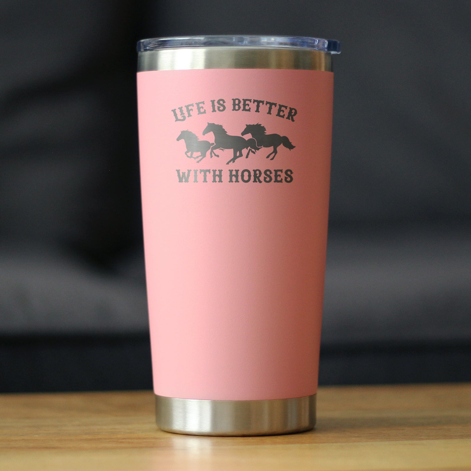 Life is Better With Horses - Insulated Coffee Tumbler Cup with Sliding Lid - Stainless Steel Travel Mug - Horse Gifts for Women and Men