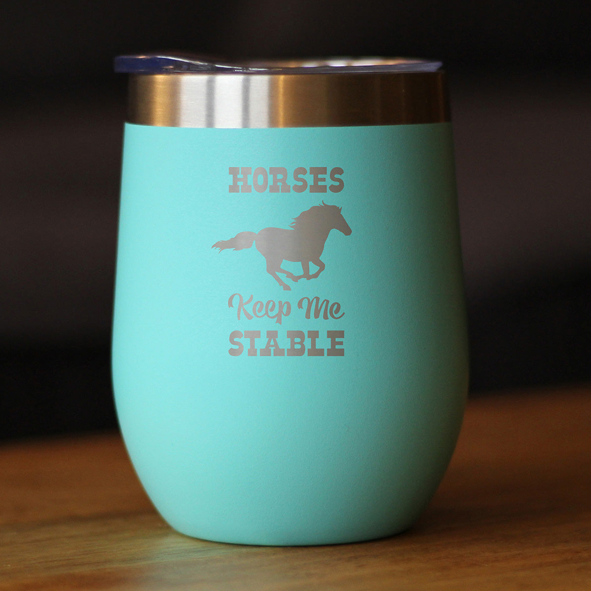 Image of Horses Keep Me Stable - Wine Tumbler with Sliding Lid - Stemless Stainless Steel Insulated Cup - Funny Gifts for Horse Lovers