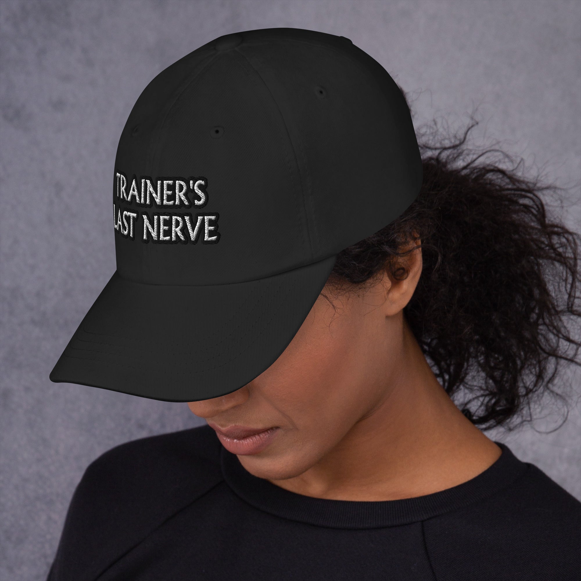 Image of Dad hat - Trainer's Last Nerve